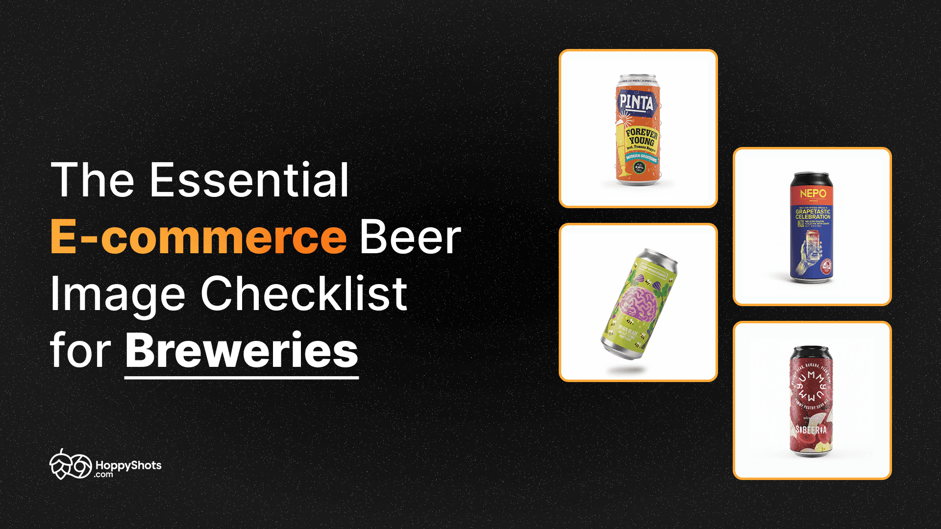 Cover image for the The Essential E-commerce Beer Image Checklist for Breweries blog post