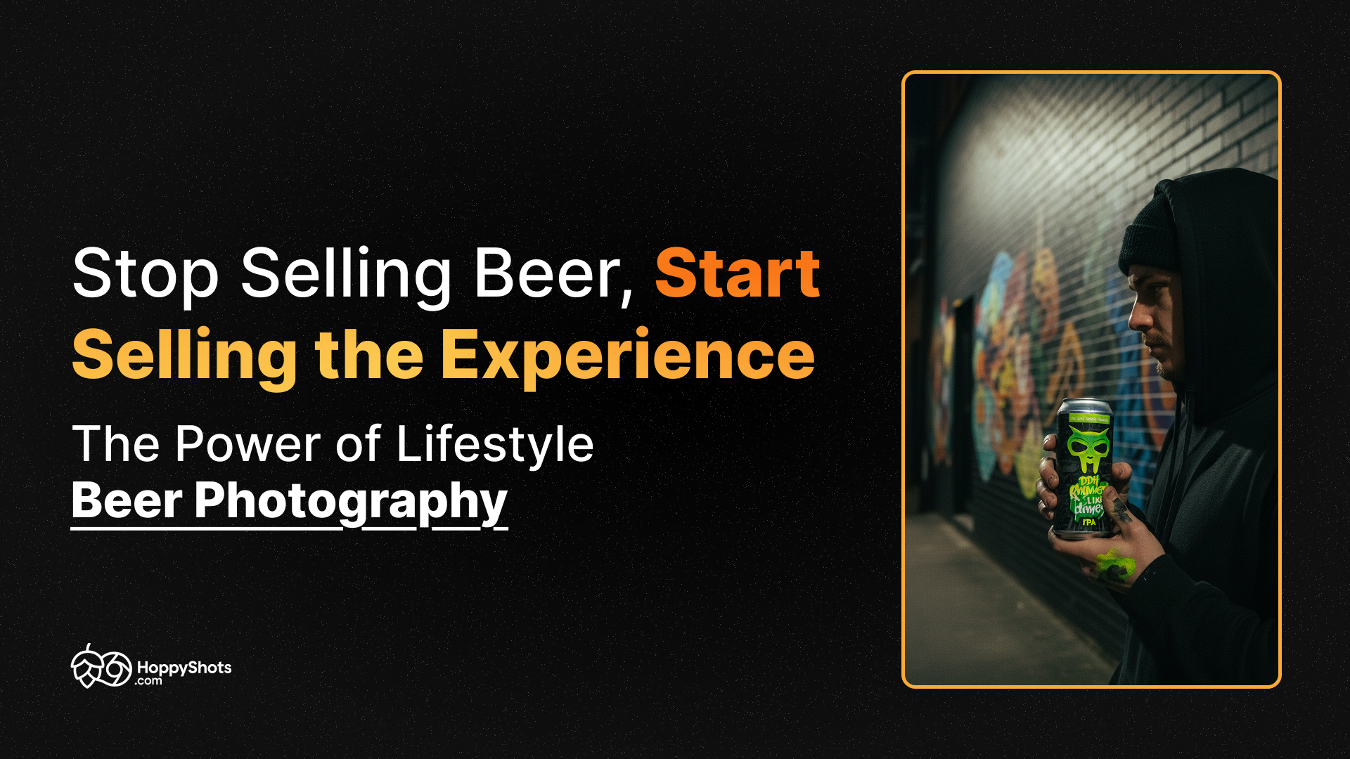 The Power of Lifestyle Beer Photography